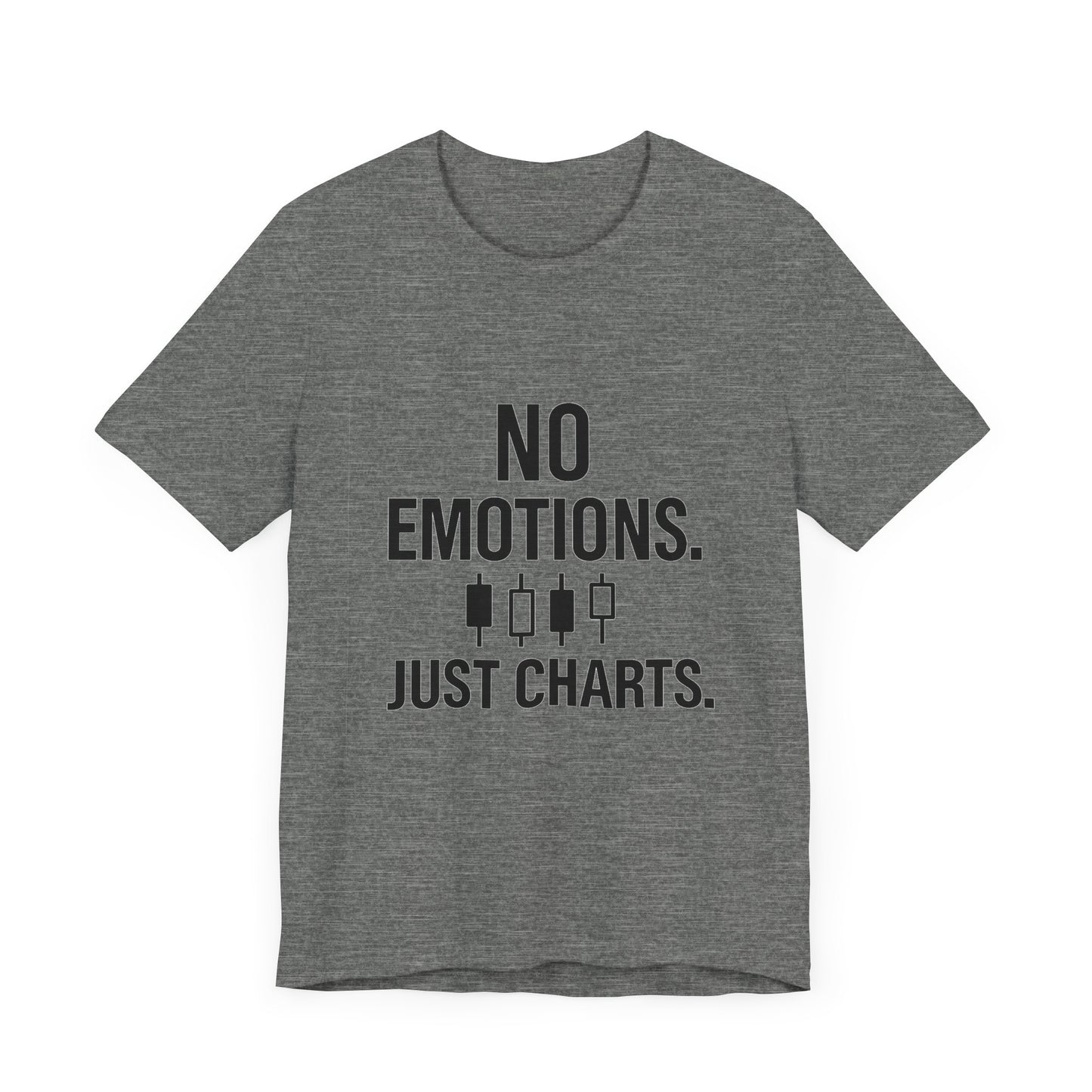 No Emotions Just Charts T-Shirt – Bold Trader Mindset Tee with Candlestick Pattern | Trading Psychology Shirt | Stock Market Gift