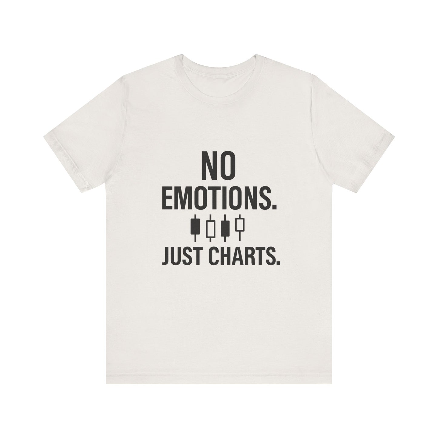 No Emotions Just Charts T-Shirt – Bold Trader Mindset Tee with Candlestick Pattern | Trading Psychology Shirt | Stock Market Gift