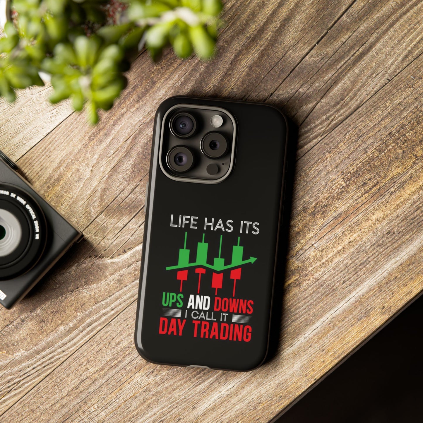 Stylish Phone Case for Day Traders, Life Has Its Ups and Downs, Unique Gift for Traders, Trendy Tech Accessories, iPhone Cover