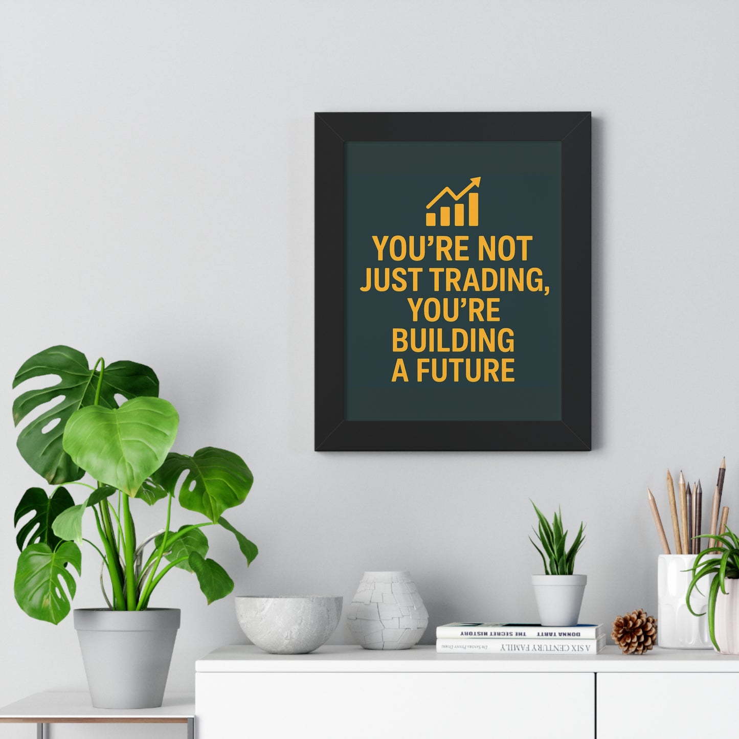 Motivational Trading Poster – “You’re Not Just Trading, You’re Building a Future” – Framed Wall Art for Traders, Office & Home Decor