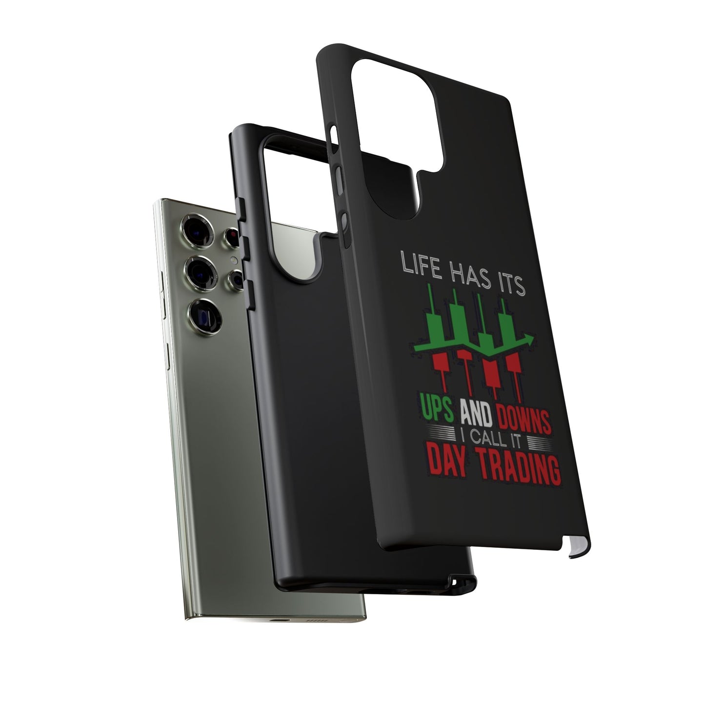 Stylish Phone Case for Day Traders, Life Has Its Ups and Downs, Unique Gift for Traders, Trendy Tech Accessories, iPhone Cover