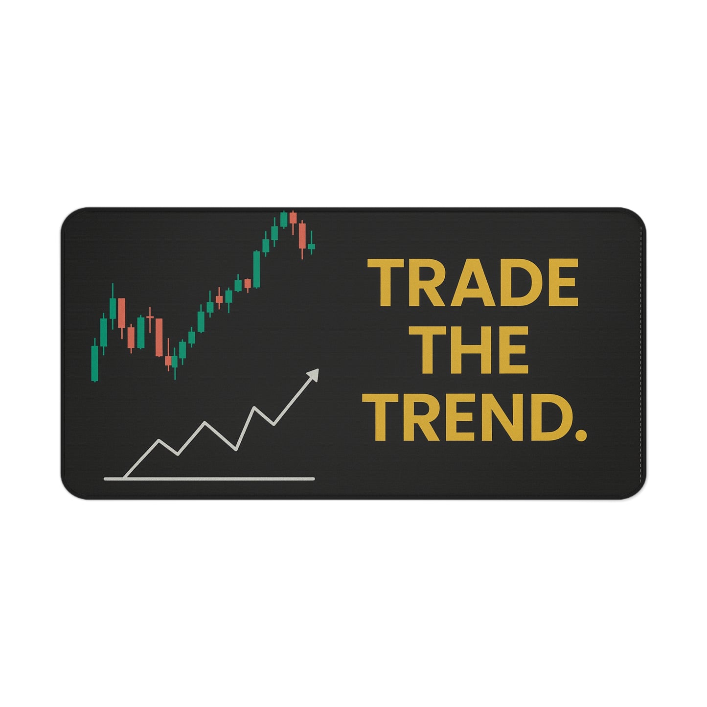 Trader Desk Mat – Motivational Trading Pad for Focus & Precision | Non-Slip, Durable, Bold Design