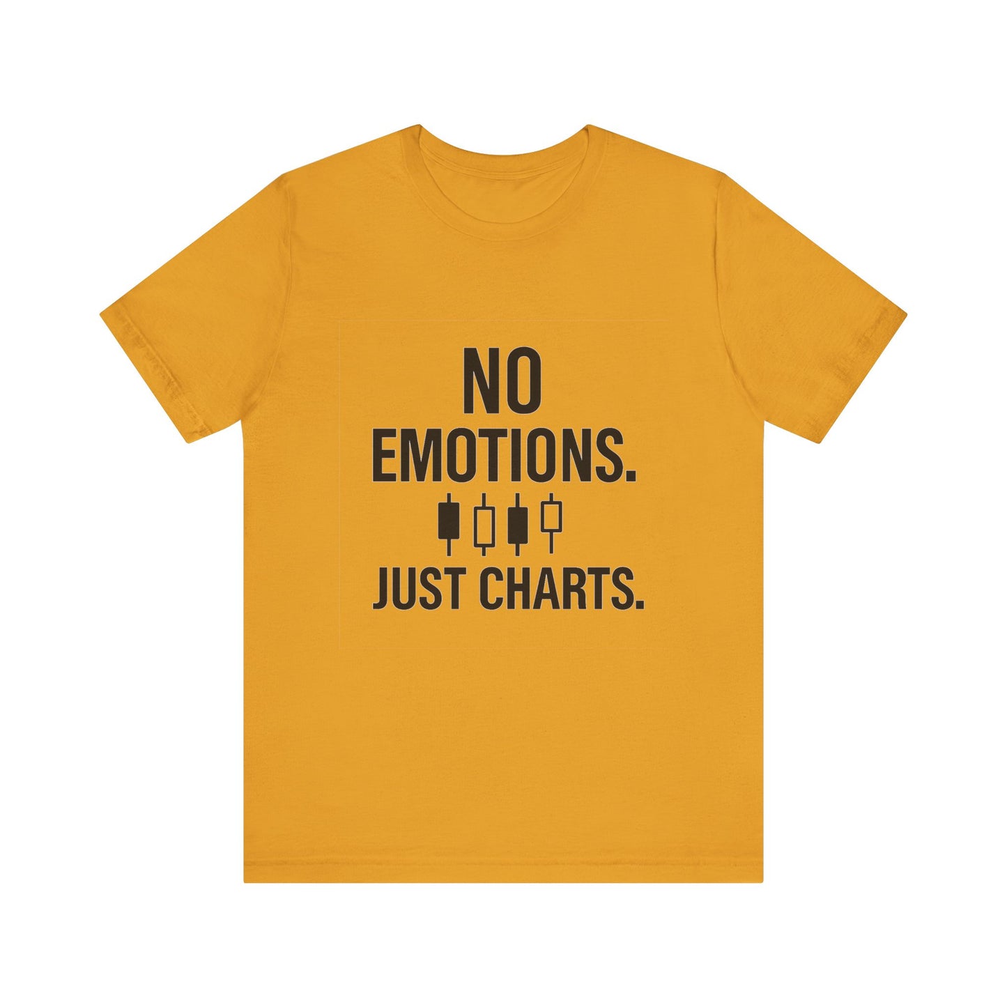 No Emotions Just Charts T-Shirt – Bold Trader Mindset Tee with Candlestick Pattern | Trading Psychology Shirt | Stock Market Gift