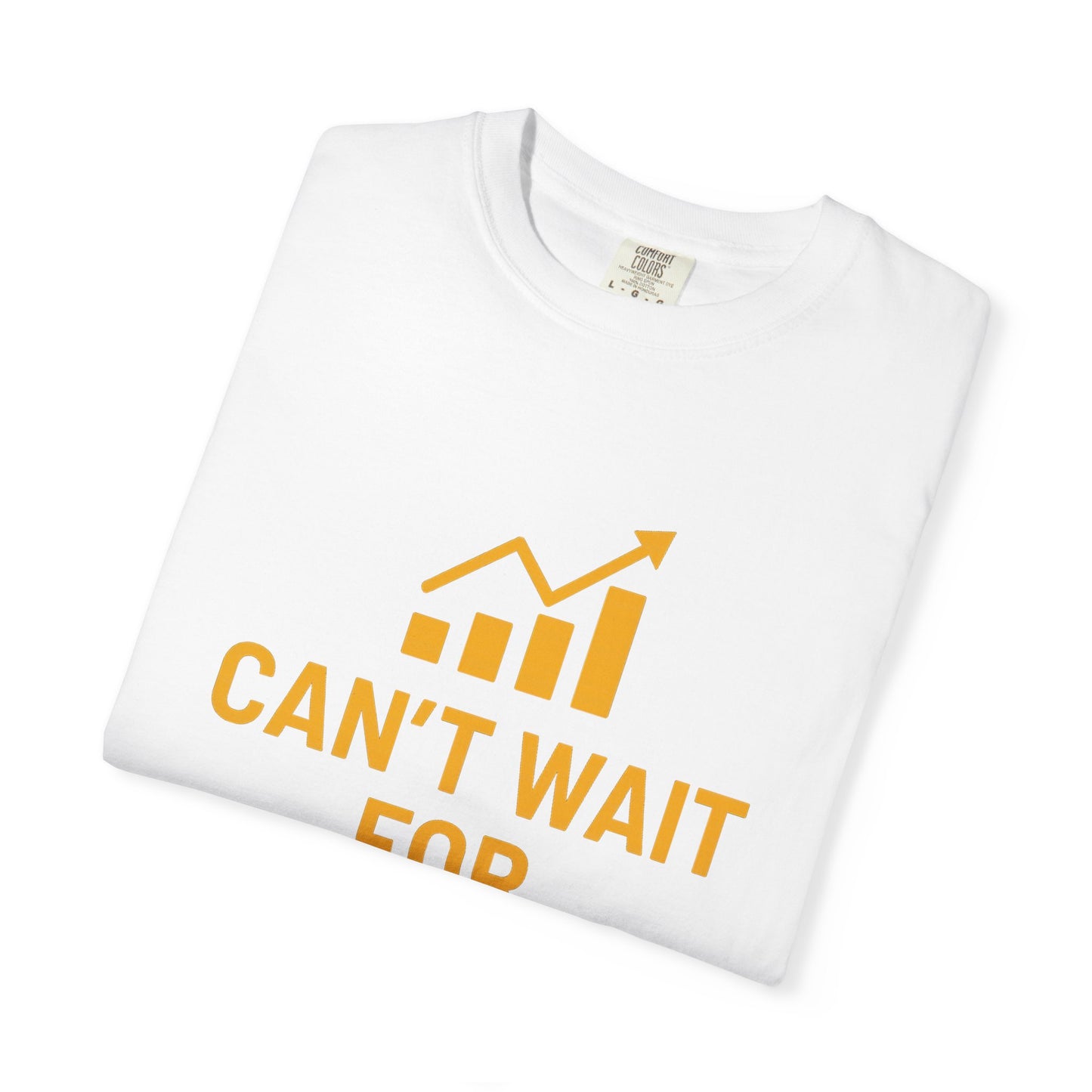 Can't Wait for Monday Market Open T-Shirt – Unisex Trader Tee, Stock Market Apparel, Gift for Finance Lovers, Investing Mindset Shirt