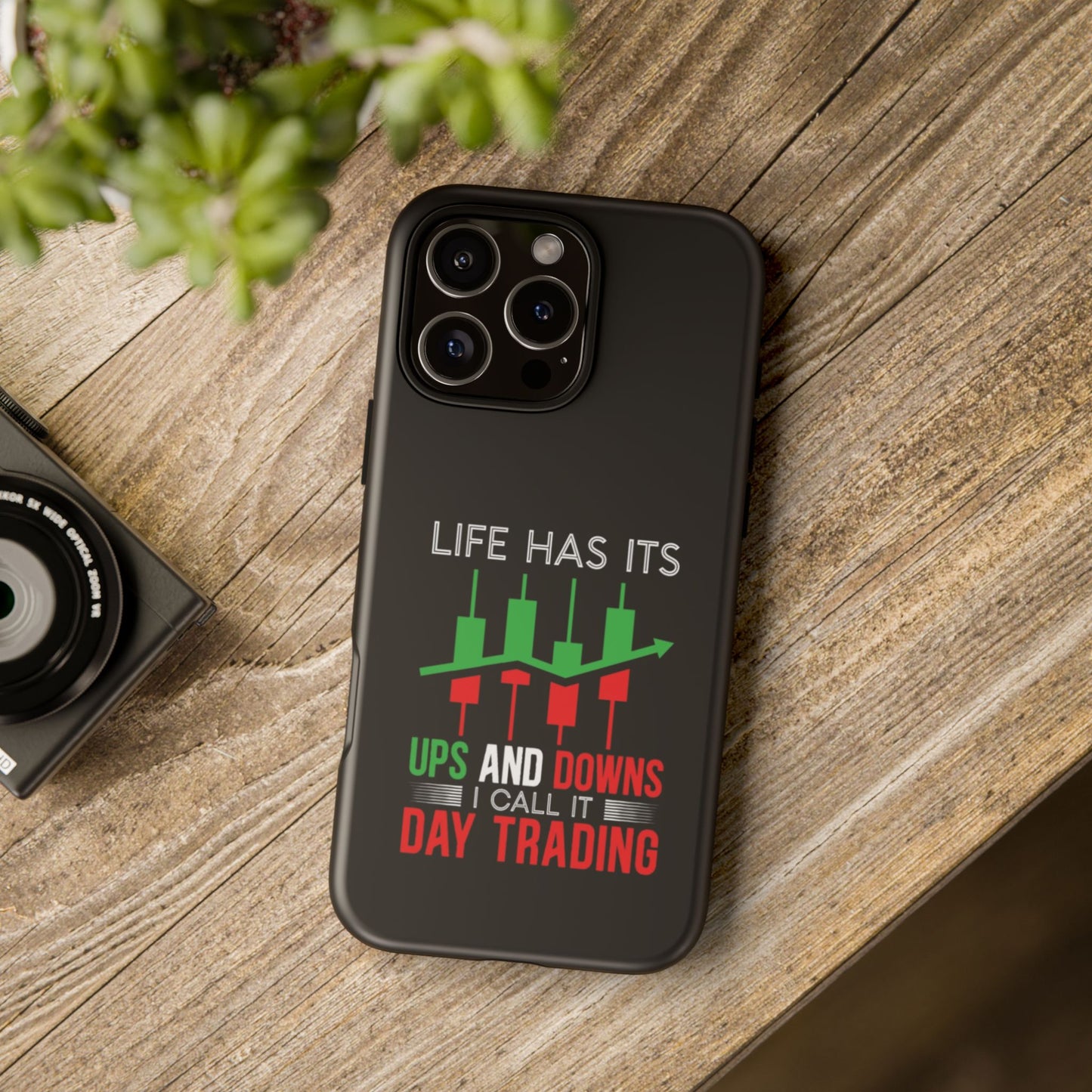 Stylish Phone Case for Day Traders, Life Has Its Ups and Downs, Unique Gift for Traders, Trendy Tech Accessories, iPhone Cover