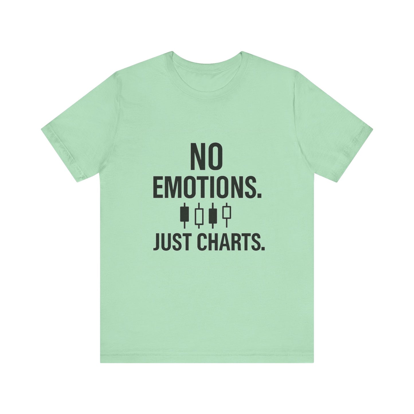No Emotions Just Charts T-Shirt – Bold Trader Mindset Tee with Candlestick Pattern | Trading Psychology Shirt | Stock Market Gift