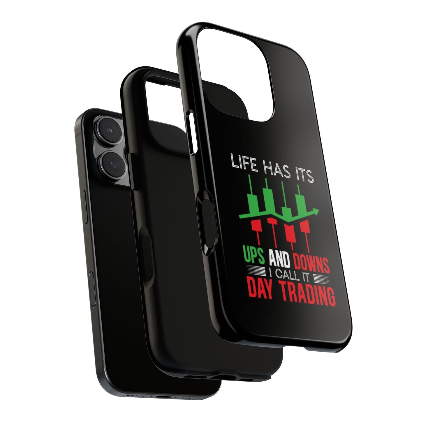 Stylish Phone Case for Day Traders, Life Has Its Ups and Downs, Unique Gift for Traders, Trendy Tech Accessories, iPhone Cover
