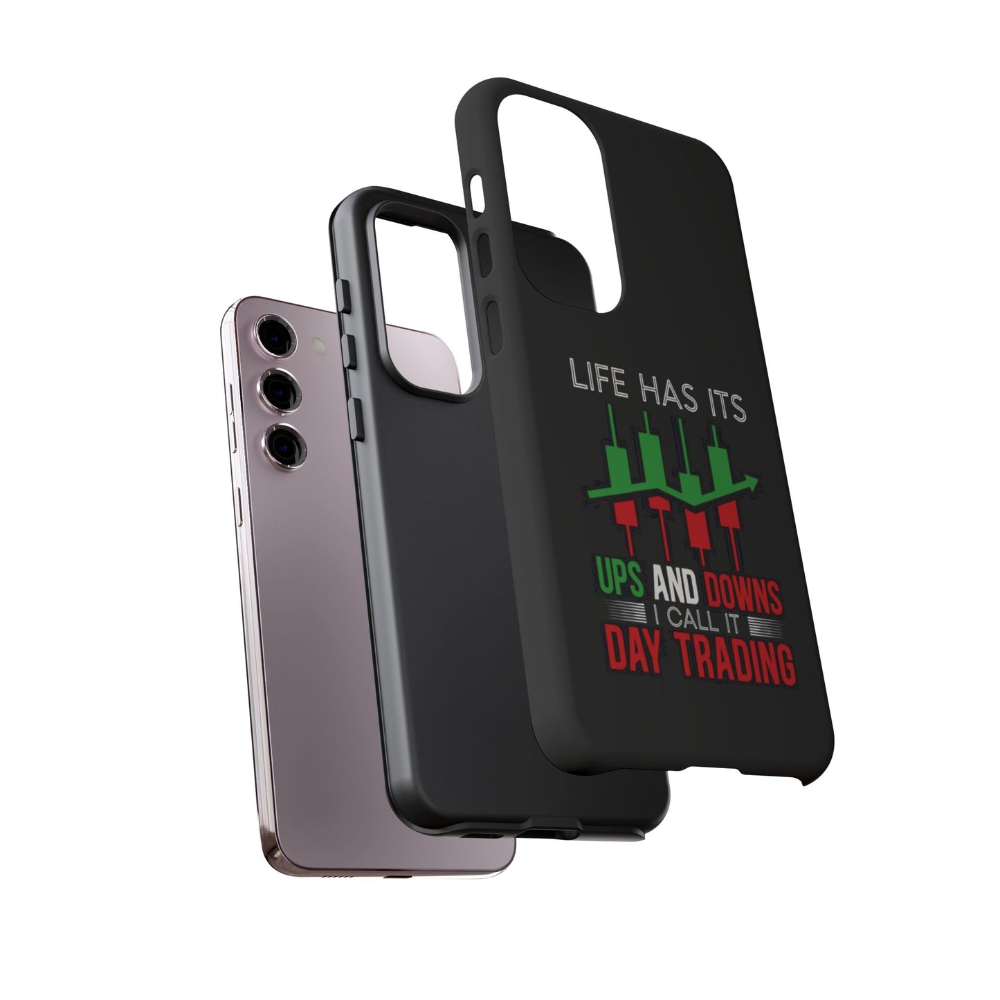 Stylish Phone Case for Day Traders, Life Has Its Ups and Downs, Unique Gift for Traders, Trendy Tech Accessories, iPhone Cover