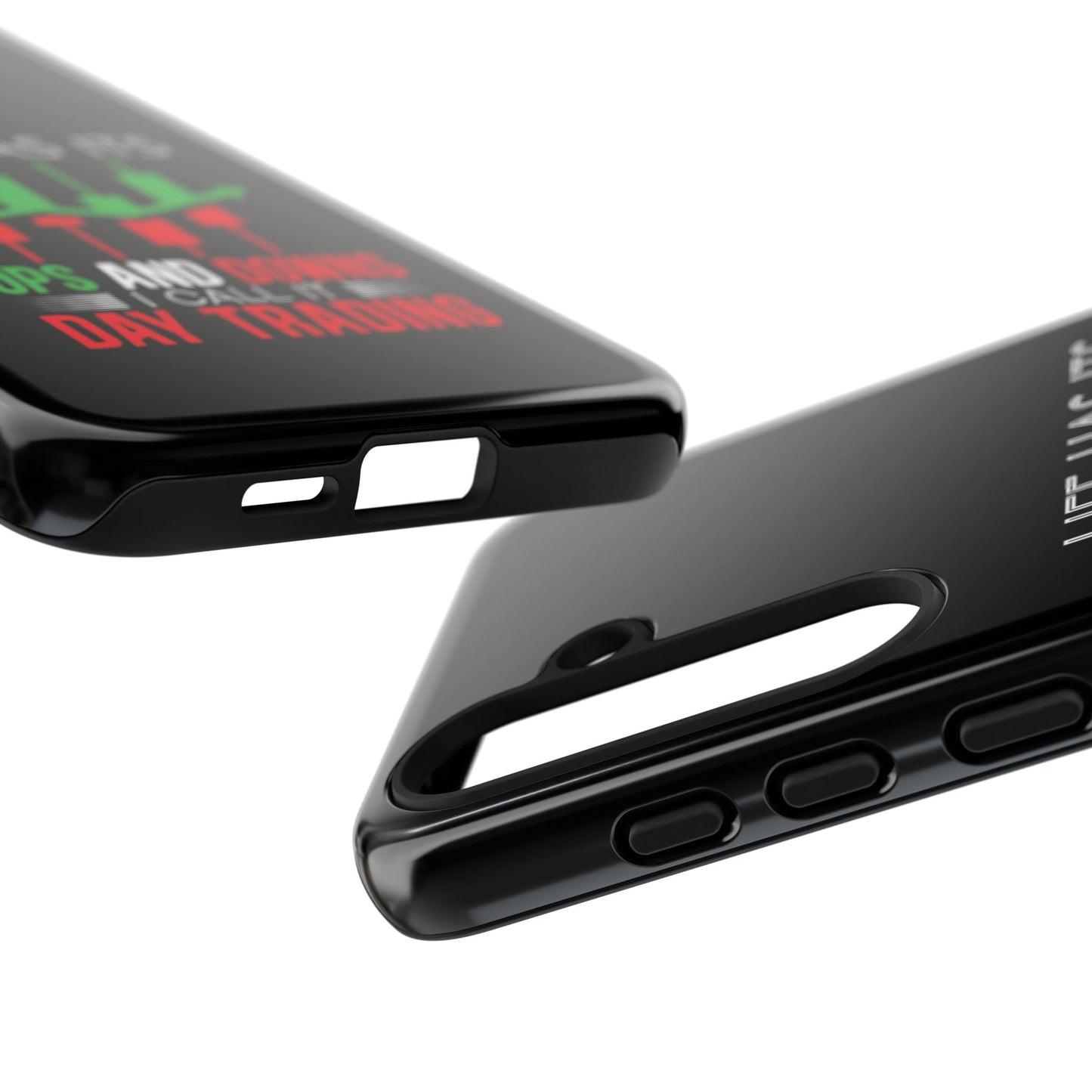Stylish Phone Case for Day Traders, Life Has Its Ups and Downs, Unique Gift for Traders, Trendy Tech Accessories, iPhone Cover