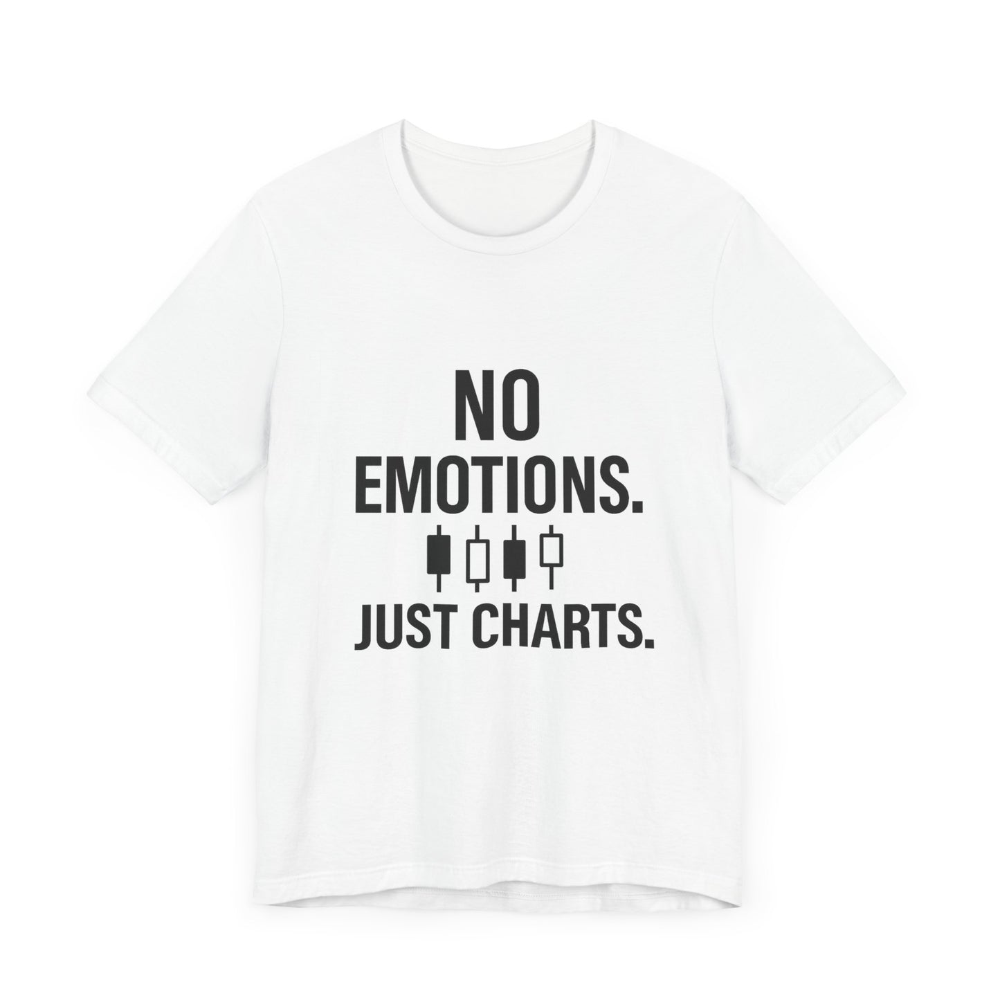 No Emotions Just Charts T-Shirt – Bold Trader Mindset Tee with Candlestick Pattern | Trading Psychology Shirt | Stock Market Gift