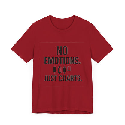 No Emotions Just Charts T-Shirt – Bold Trader Mindset Tee with Candlestick Pattern | Trading Psychology Shirt | Stock Market Gift