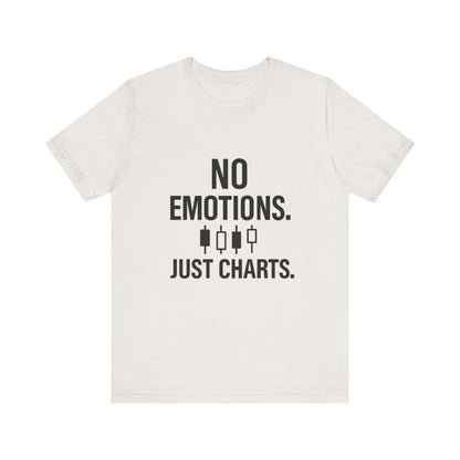 No Emotions Just Charts T-Shirt – Bold Trader Mindset Tee with Candlestick Pattern | Trading Psychology Shirt | Stock Market Gift