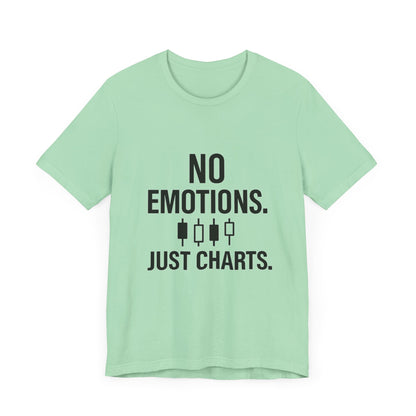 No Emotions Just Charts T-Shirt – Bold Trader Mindset Tee with Candlestick Pattern | Trading Psychology Shirt | Stock Market Gift