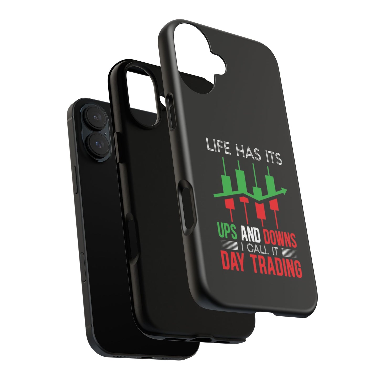 Stylish Phone Case for Day Traders, Life Has Its Ups and Downs, Unique Gift for Traders, Trendy Tech Accessories, iPhone Cover