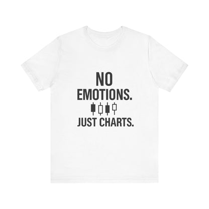 No Emotions Just Charts T-Shirt – Bold Trader Mindset Tee with Candlestick Pattern | Trading Psychology Shirt | Stock Market Gift