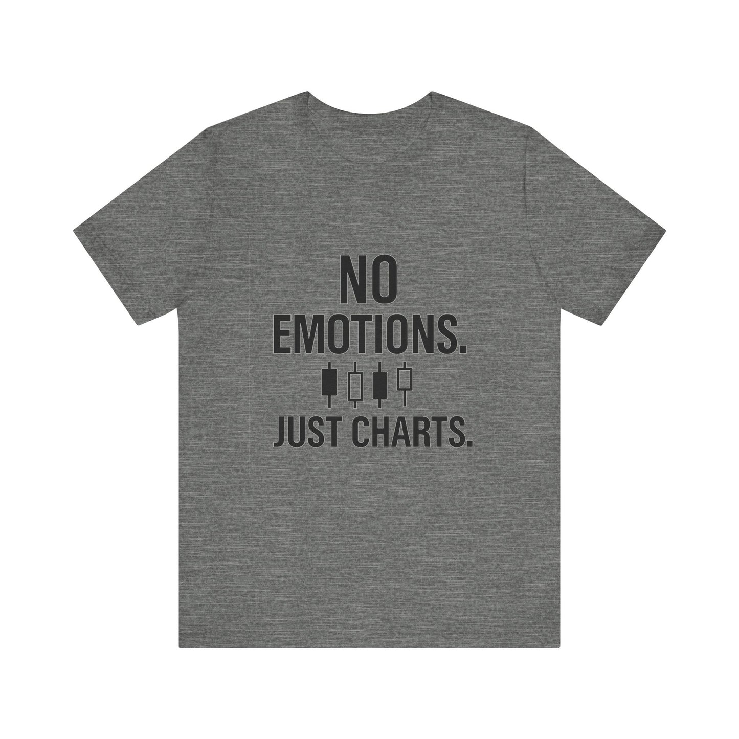 No Emotions Just Charts T-Shirt – Bold Trader Mindset Tee with Candlestick Pattern | Trading Psychology Shirt | Stock Market Gift
