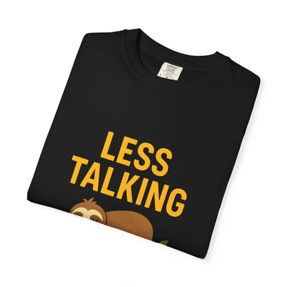 Less Talking More Trading T-Shirt – Funny Gift for Traders | Unisex Garment-Dyed Tee for Stock Market & Crypto Fans