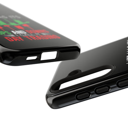Stylish Phone Case for Day Traders, Life Has Its Ups and Downs, Unique Gift for Traders, Trendy Tech Accessories, iPhone Cover