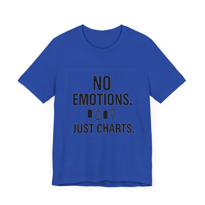 No Emotions Just Charts T-Shirt – Bold Trader Mindset Tee with Candlestick Pattern | Trading Psychology Shirt | Stock Market Gift