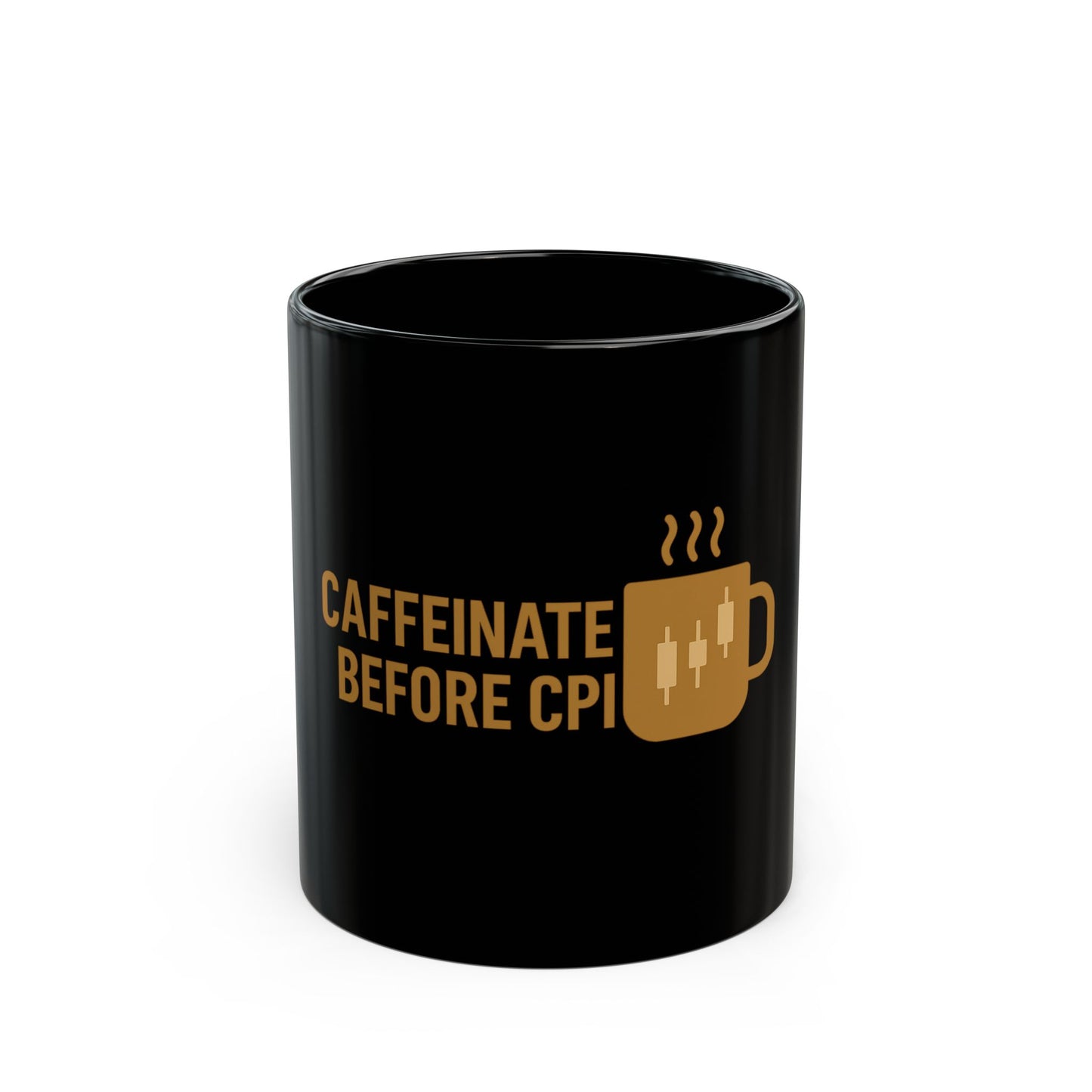 Caffeinate Before CPI Mug – Bold Coffee Cup for Traders & Market Watchers